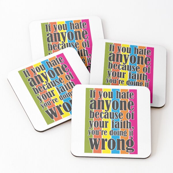 Item preview, If you hate anyone because of your faith, you're doing it wrong. designed and sold by IDEA-POINT.