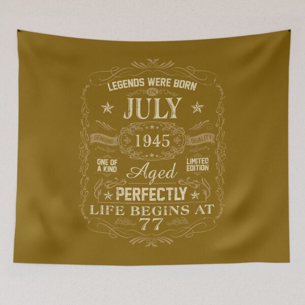 Item preview, 77Th Birthday Legends Were Born In July 1945  	 designed and sold by lbigvezshpm41.