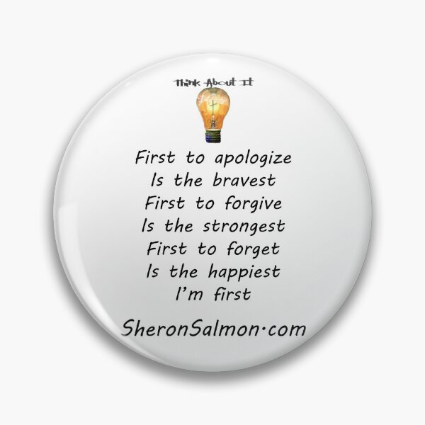 Item preview, First to apologize is the bravest. First to forgive is the strongest designed and sold by IAMthinker.