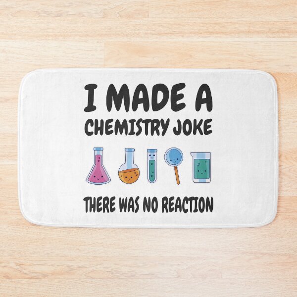 Item preview, Chemistry Joke, There was no reaction designed and sold by HandicraftArt.