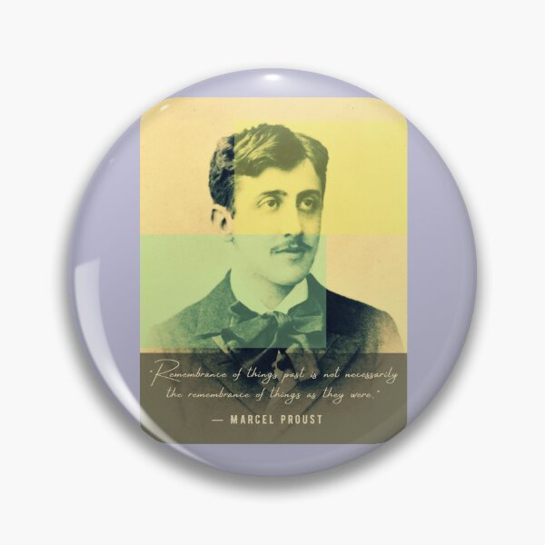 Item preview, Marcel Proust portrait and quote: Remembrance of things past is not necessarily the remembrance of things as they were designed and sold by artbleed.