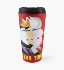 Be Evil Today Travel Mug