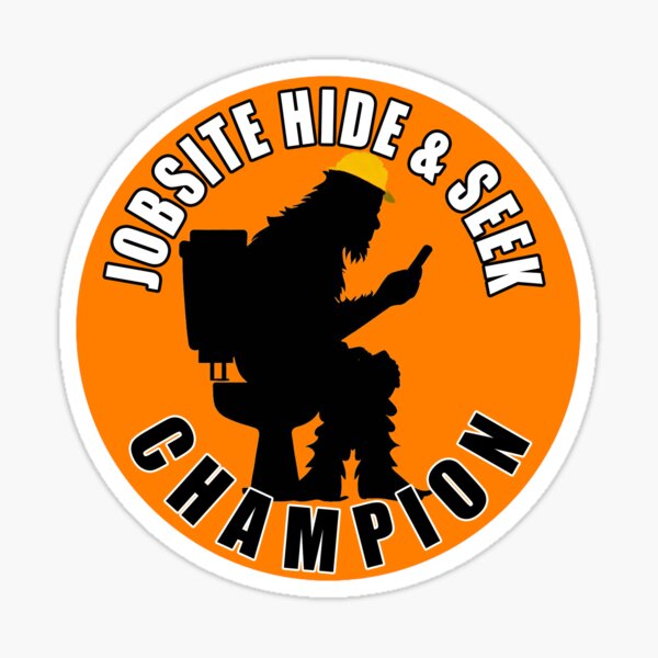 Artikel-Vorschau von Versteckspiel-Champion auf der Baustelle – Bau-Bigfoot, designt und verkauft von unionpride.