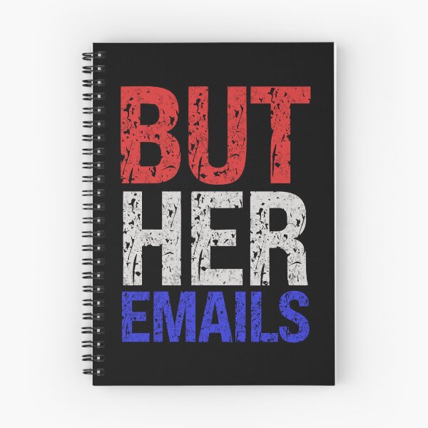 Item preview, But Her Emails, designed and sold by Affyboss6.