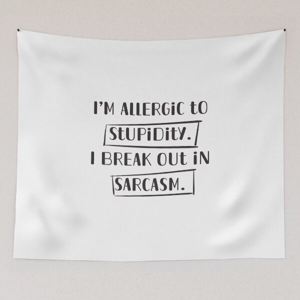 Item preview, Allergic to stupidity designed and sold by Adasha Knight.