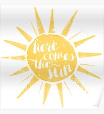 Here Comes the Sun Poster