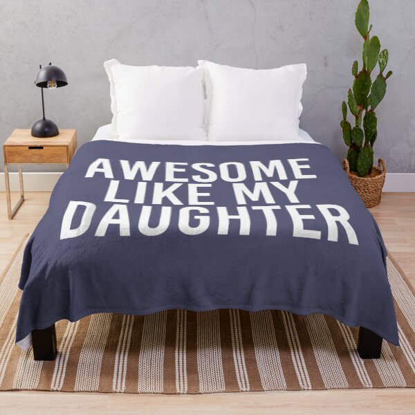 Item preview, AWESOME LIKE MY DAUGHTER Funny Father's Day Idea designed and sold by nkiecxmctpl37.