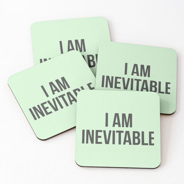 Item preview, I AM INEVITABLE   designed and sold by KobWitting.
