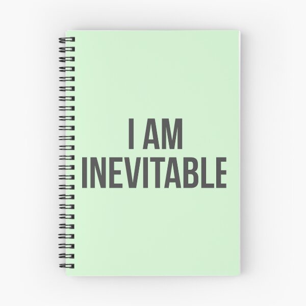 Item preview, I AM INEVITABLE   designed and sold by KobWitting.
