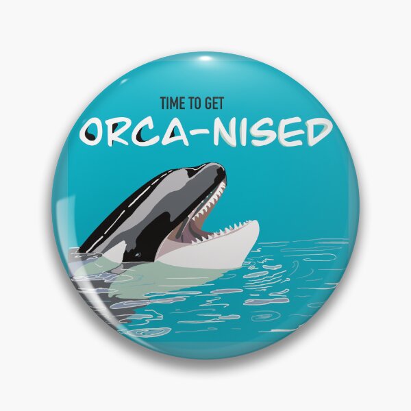 Item preview, Time to get Orca-nised  designed and sold by kerstibirgitta.