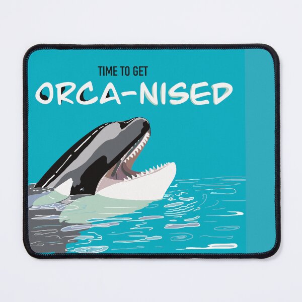 Item preview, Time to get Orca-nised  designed and sold by kerstibirgitta.