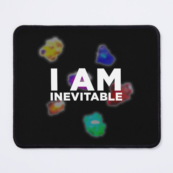 Item preview, I Am Inevitable  designed and sold by AbbigaKshlerin.