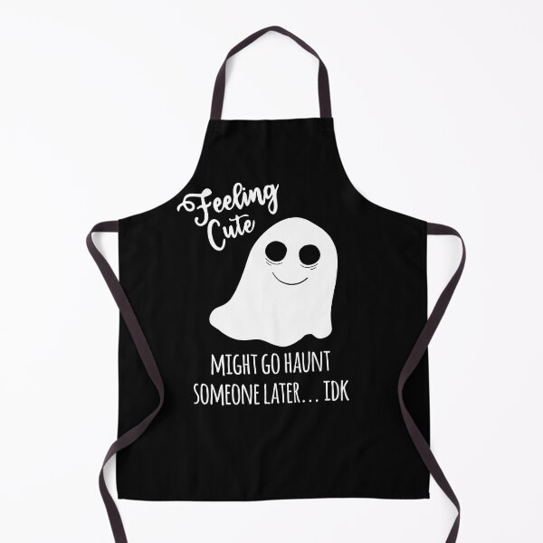 Item preview, Feeling Cute Ghost Might Go Haunt Someone Later Halloween designed and sold by flippinsg.