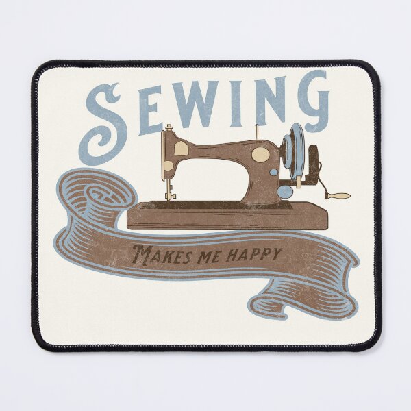 Item preview, Sewing makes me happy vintage antique sewing machine sewing joke seamstress gift designed and sold by MetalicBabe.