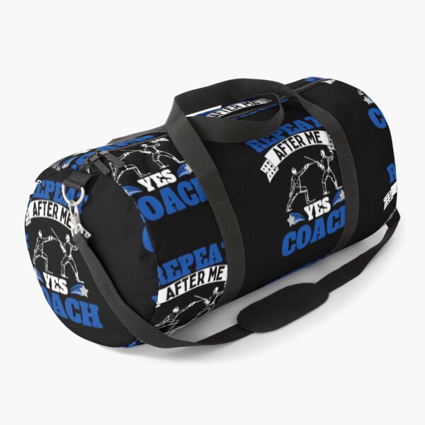 Item preview, Repeat After Me Yes Coach Fencing - Blue Black - Funny Sports designed and sold by GymWearDepot.