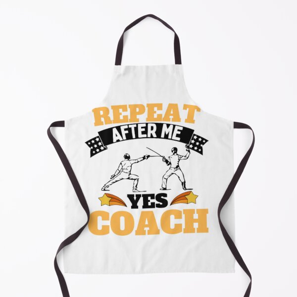 Item preview, Repeat After Me Yes Coach Fencing - Yellow White - Funny Sports designed and sold by GymWearDepot.