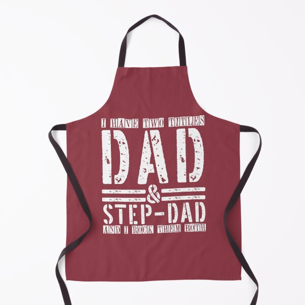 Item preview, Stepdad 	s For 	 I Have Two Titles Dad And Step Dad 	 	 designed and sold by airfmifky59.