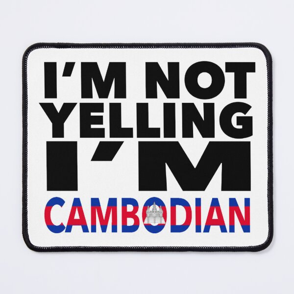 Item preview, Cambodian present - i'm not yelling, i'm Cambodian - Cambodian gifts - Cambodian flag - Cambodian Gift - Cambodian Decor - Cambodia designed and sold by babaorum.