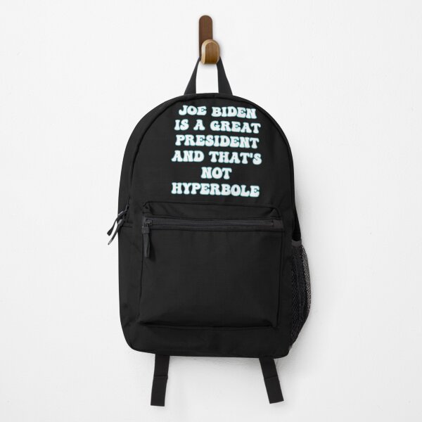 Item preview, Joe Biden is a great President and that's not Hyperbole (pronounced Hi-Per-Be-Lee) designed and sold by JoyOfHopeStore.