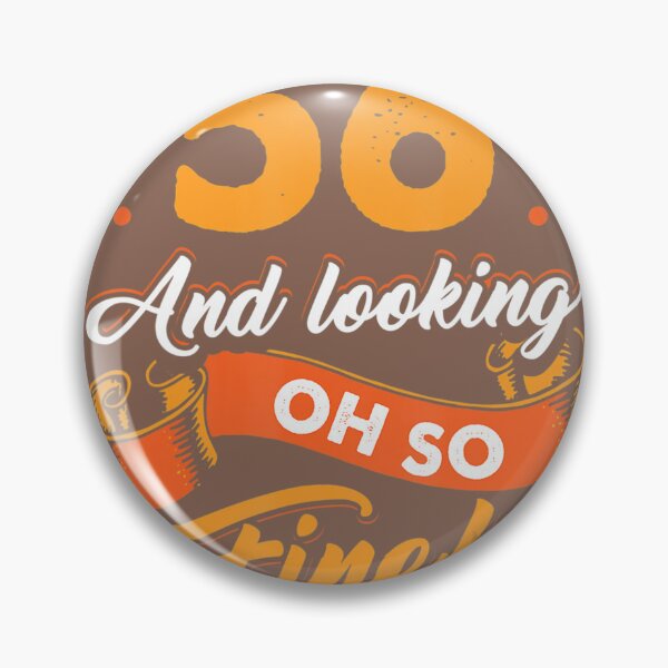 Item preview, Funny 56th Birthday 	 Fine Looking 56 Years Old 	 	 designed and sold by vrydhirg62.