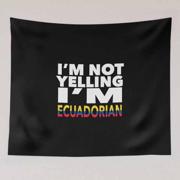 Item preview, Ecuadorian present - i'm not yelling, i'm Ecuadorian - Ecuadorian gifts - Ecuadorian flag - Ecuadorian Gift - Ecuadorian Decor - Ecuador designed and sold by babaorum.