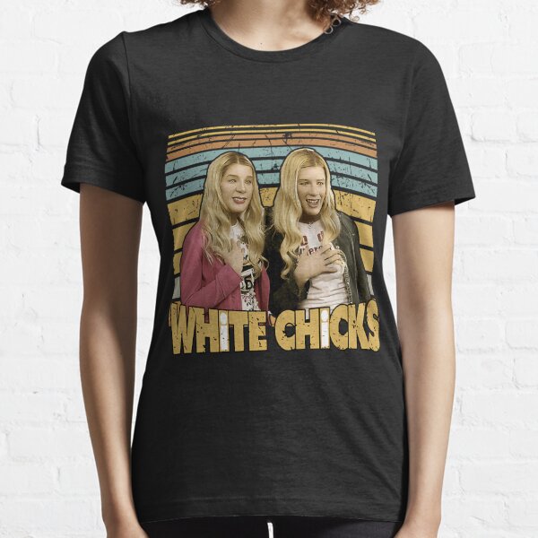 white movie chicks Comedy Movie Essential T-Shirt for Sale by  DavenportTrich