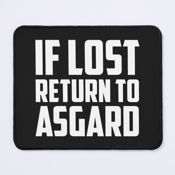 Item preview, If Lost Return To Asgard  Loki Fan  designed and sold by EleazaDaniel.