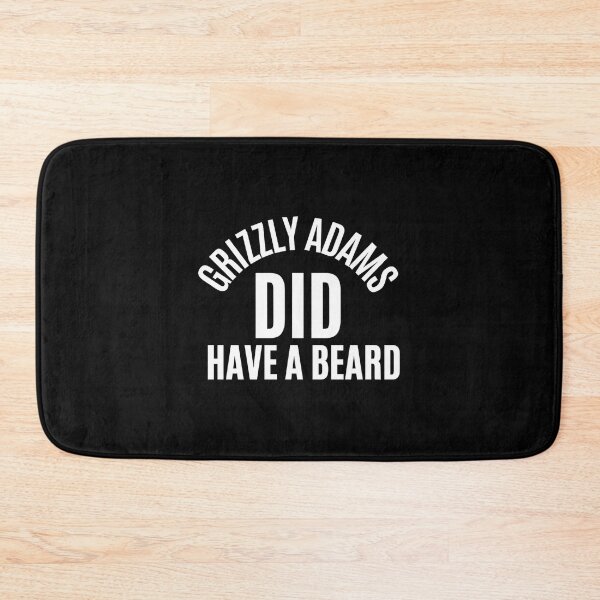Item preview, Grizzly Adams Did Have a beard - Happy Gilmore Quote designed and sold by FigandBonet.