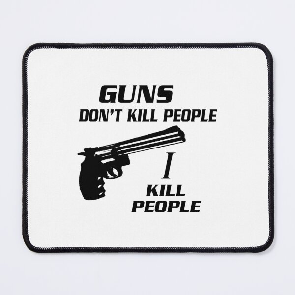 Item preview, Guns Don_t Kill People I Kill People - Happy Gilmore Quote designed and sold by FigandBonet.