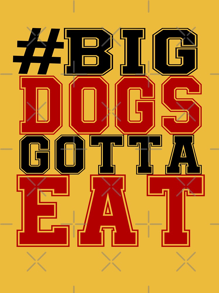 Dawgs Gotta Eat Tee – iamjarvislandry