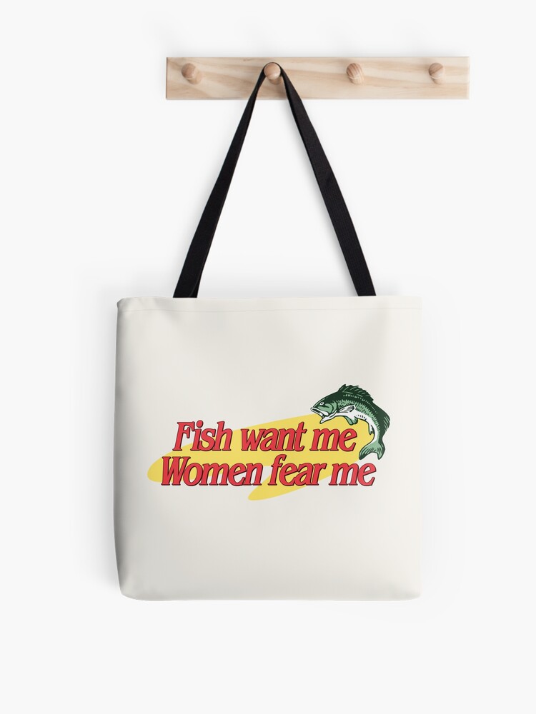 Fish Want Me Women Fear Me Meme Tote Bag for Sale by Merch-On