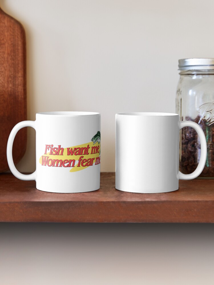 Vintage Women Want Me Fish Bass Fear Me Funny Lover Fishing Coffee Mug