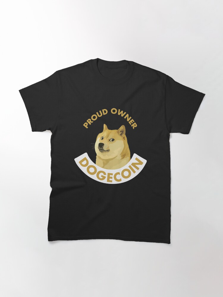 "Dogecoin Proud Owner" T-shirt by fuseleven | Redbubble