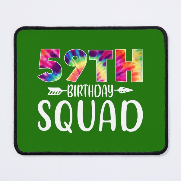 Item preview, Funny 59th Birthday Squad Tie Dye 59 Years Old 	 	 	 	 designed and sold by qlfoxvmvzla1.