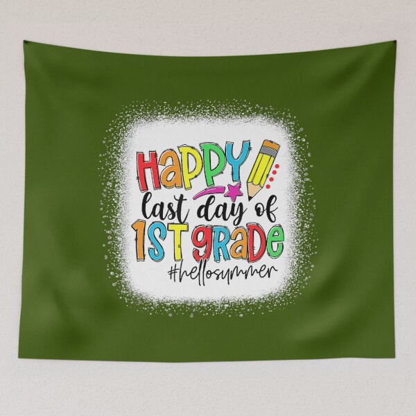Item preview, Happy Last Day Of 1st Grade Teacher Student Hello Summer 	 	 designed and sold by eskosavh99.