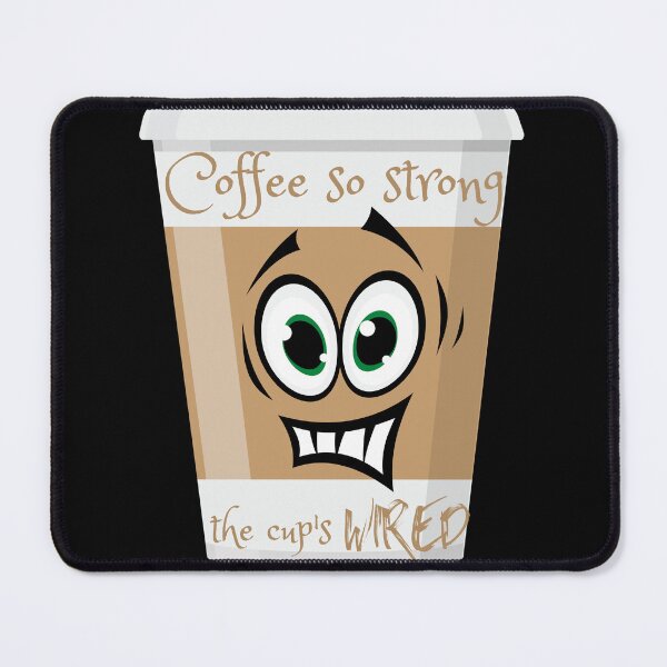 Item preview, Coffee So Strong designed and sold by LaughItsComedy.
