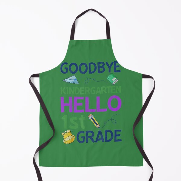 Item preview, Goodbye Kindergarten Back To School Hello 1st Grade Students 	 	 designed and sold by eoesfimoav42.