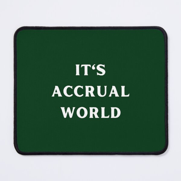 Item preview, It_s Accrual World1 designed and sold by KaytlynTrerenza.