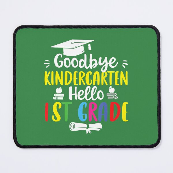 Item preview, Goodbye Kindergarten Hello 1st Grade Funny Graduation designed and sold by eoesfimoav42.