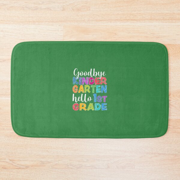 Item preview, Goodbye Kindergarten Hello 1st Grade Graduation Last Day 22 	 	 designed and sold by eoesfimoav42.