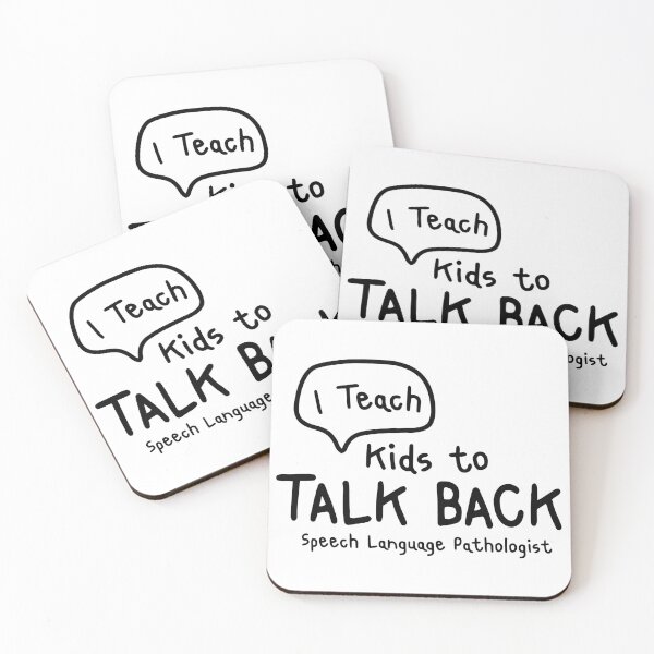 Item preview, I Teach Kids To Talk Back Speech Language Pathologist designed and sold by simmoredsign.