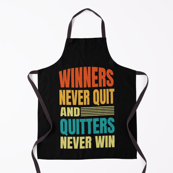 Item preview, Winners never quit and quitters never win designed and sold by denis90ch.