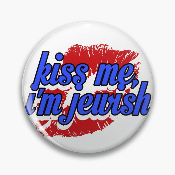 Item preview, Kiss Me, I’m Jewish! designed and sold by neshamadesigns.