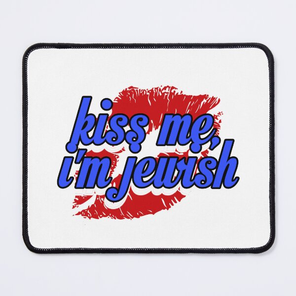Item preview, Kiss Me, I’m Jewish! designed and sold by neshamadesigns.