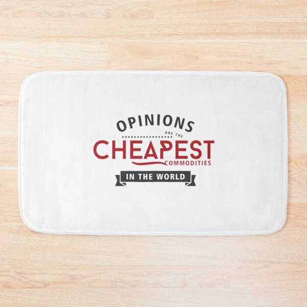 Item preview, " OPINIONS " are the cheapest commodities in the world designed and sold by denis90ch.