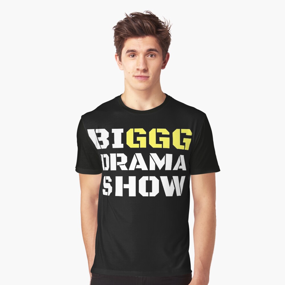 big drama show t shirt