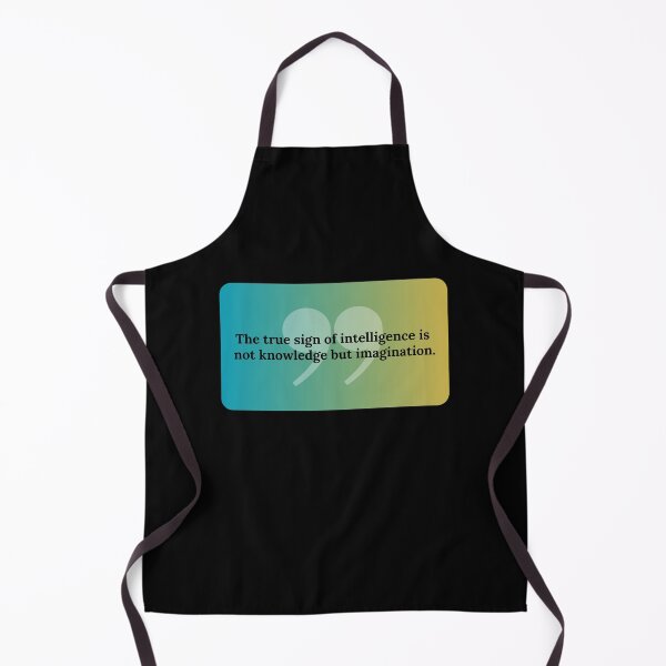 Item preview, The true sign of intelligence is not knowledge but imagination - Albert Einstein designed and sold by bettercolors.