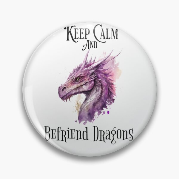 Item preview, Dragon Fantasy Art Keep Calm and Befriend Dragons designed and sold by druidwolfart.