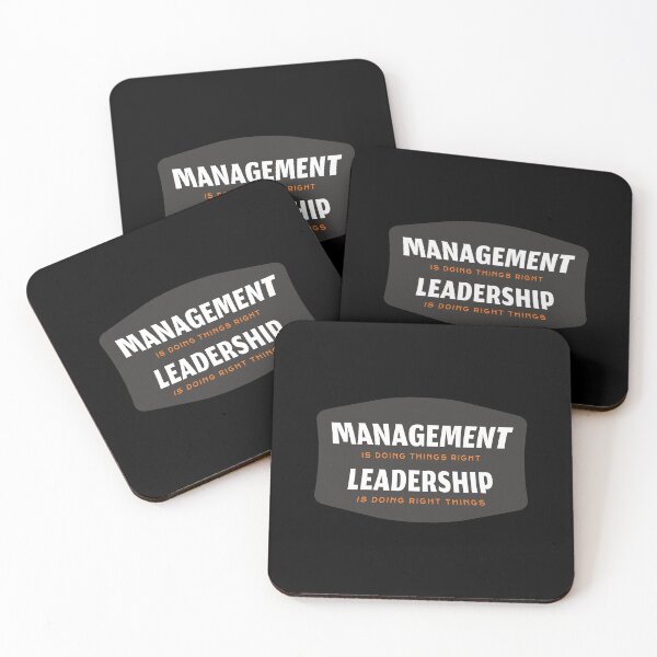 Item preview, Management is doing things right Leadership is doing the right things - Peter Drucker designed and sold by bettercolors.