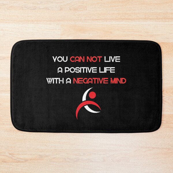 Item preview, You can not live a positive life with a negative mind,positive mind & positive life designed and sold by Mirwais Roshan.